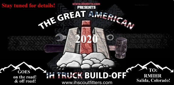 Great American IH Truck Buildoff goes on the road in 2020!